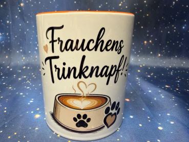 Trinktasse Frauchens Trinknapf orange ( 325 ml )